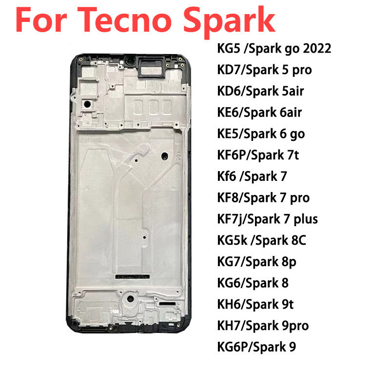 กรอบกลางสําหรับ Tecno Spark 9pro Spark 8C Spark 6 go Spark 8p Spark 5air Spark 7t Spark 8 Spark 7 pl