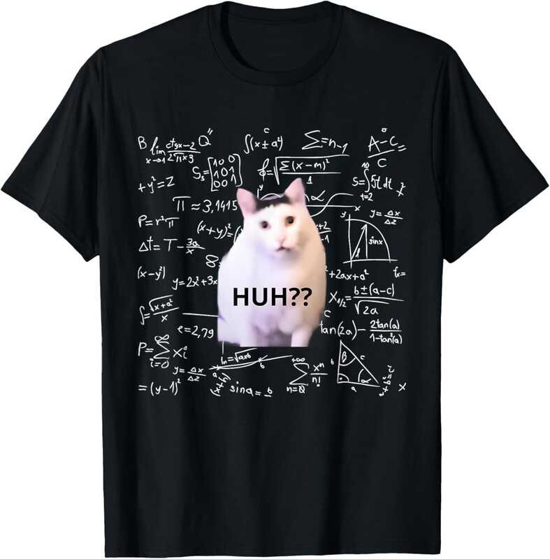 หู? Cat Meme Funny Meme Huh Cat Math สําหรับเสื้อยืด Matimathic