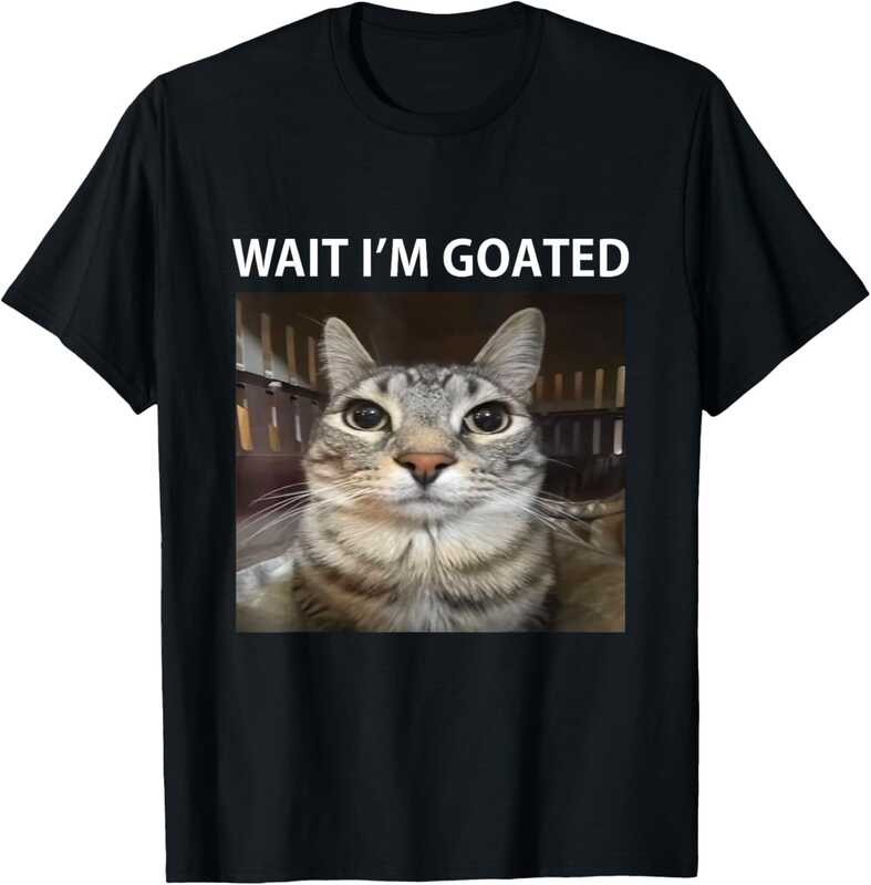 เสื้อยืด Wait Im Goated Silly Cat Meme ราคา ถูกที่สุด ดีลบีเคเค