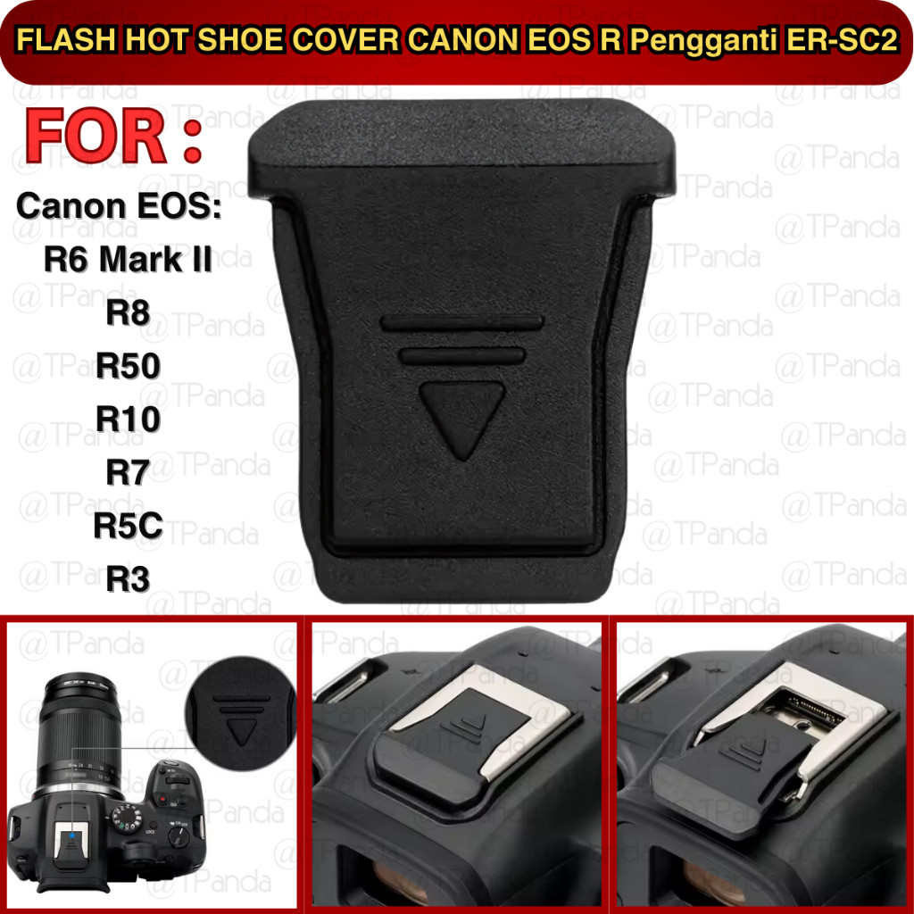 ในสต็อก Hot SHOE COVER Canon EOS R กล้องแฟลชฝาครอบ ColdShoe Canon EOSR R50 R10 R8 R7 R6II R5C R3 เปล