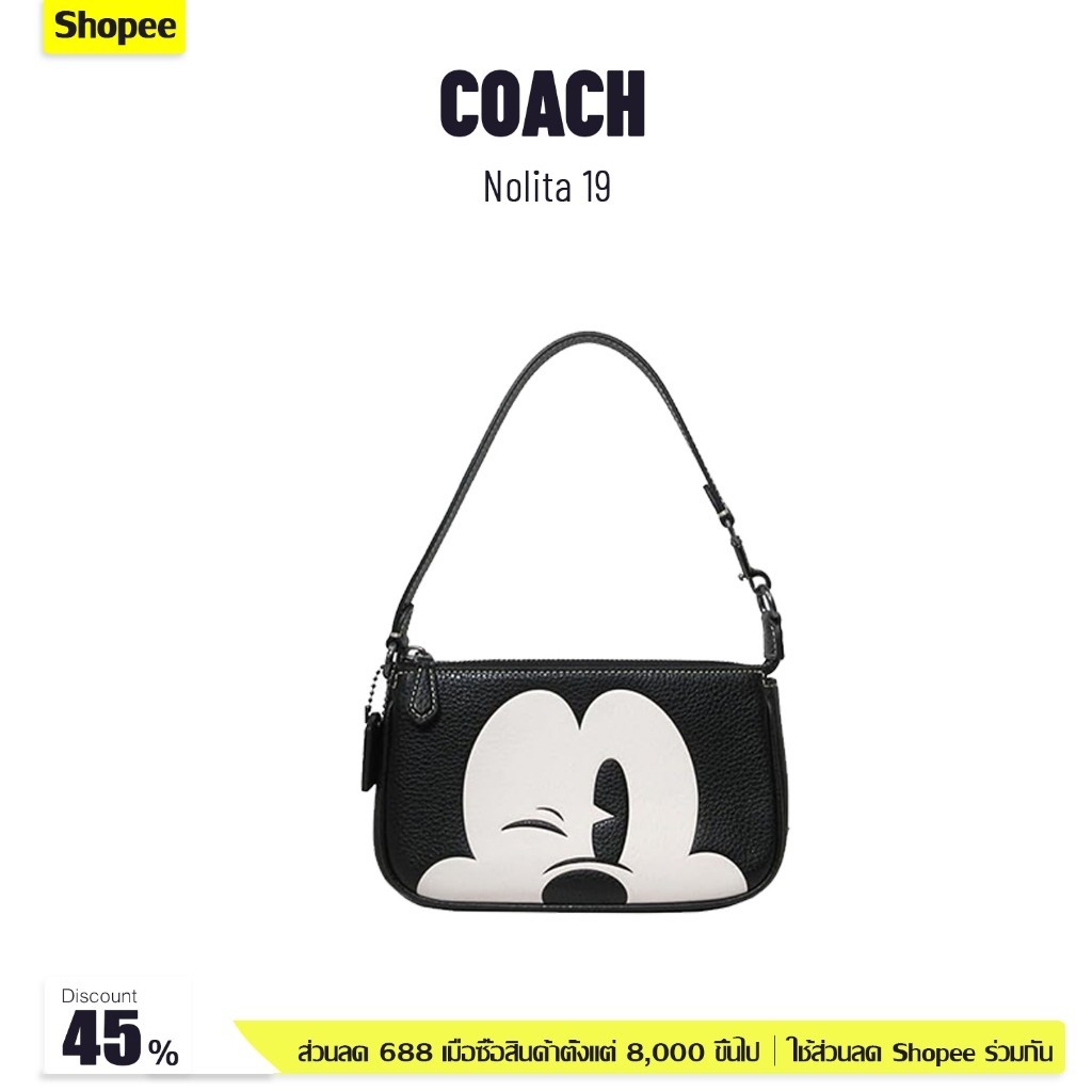 ♞กระเป๋า COACH Disney Nolita 19 Wink ตัวแทนจัดซื้อที่เคาน์เตอร์ ของแท้ กระเป๋าสะพาย กระเป๋าถือ กระเ