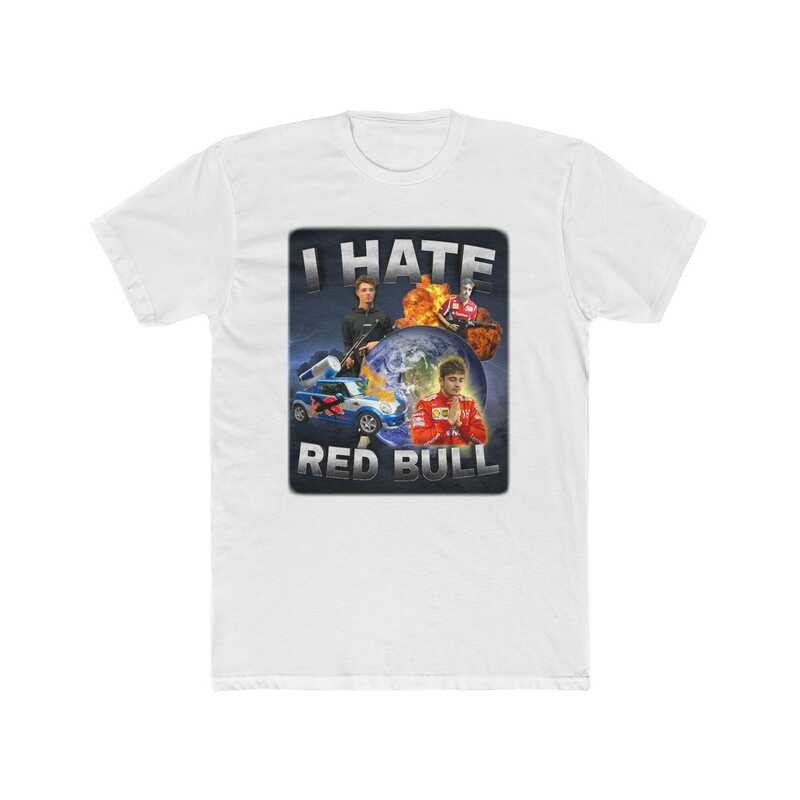 I hate redbull เสื้อยืดล้อเลียนตลก Grand Prix F1 Formula One