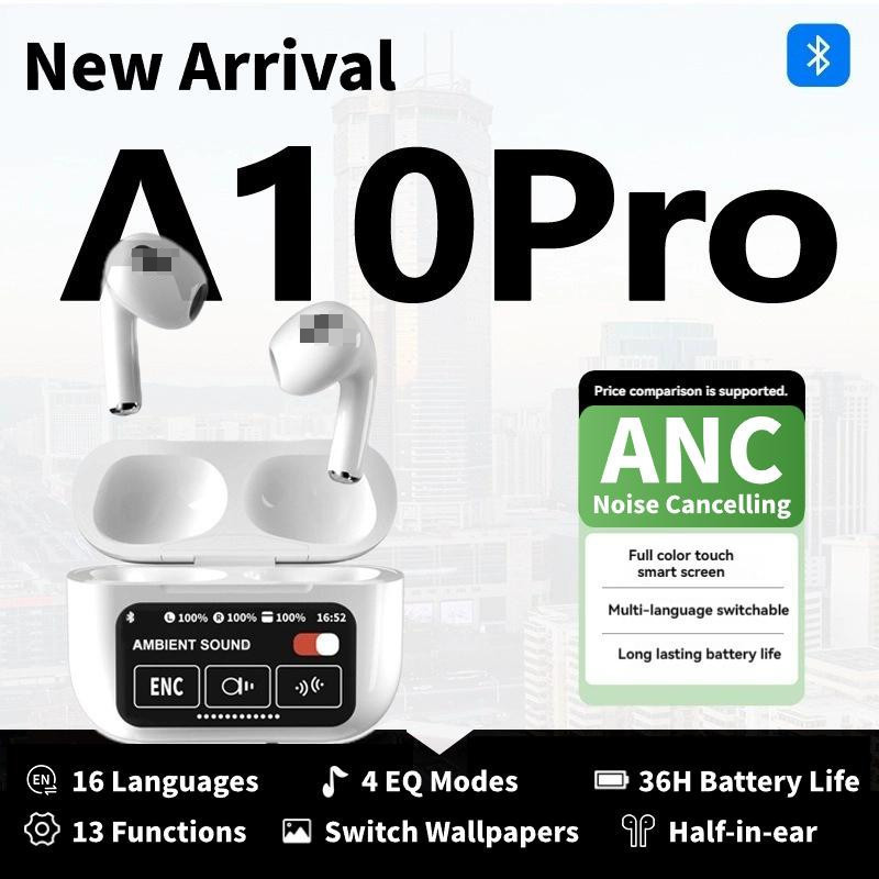 2024 ใหม ่ A10 Pro หูฟังไร ้ สายบลูทูธ ANC หูฟังตัดเสียงรบกวน Smart Touch Control หน ้ าจอสําหรับ O