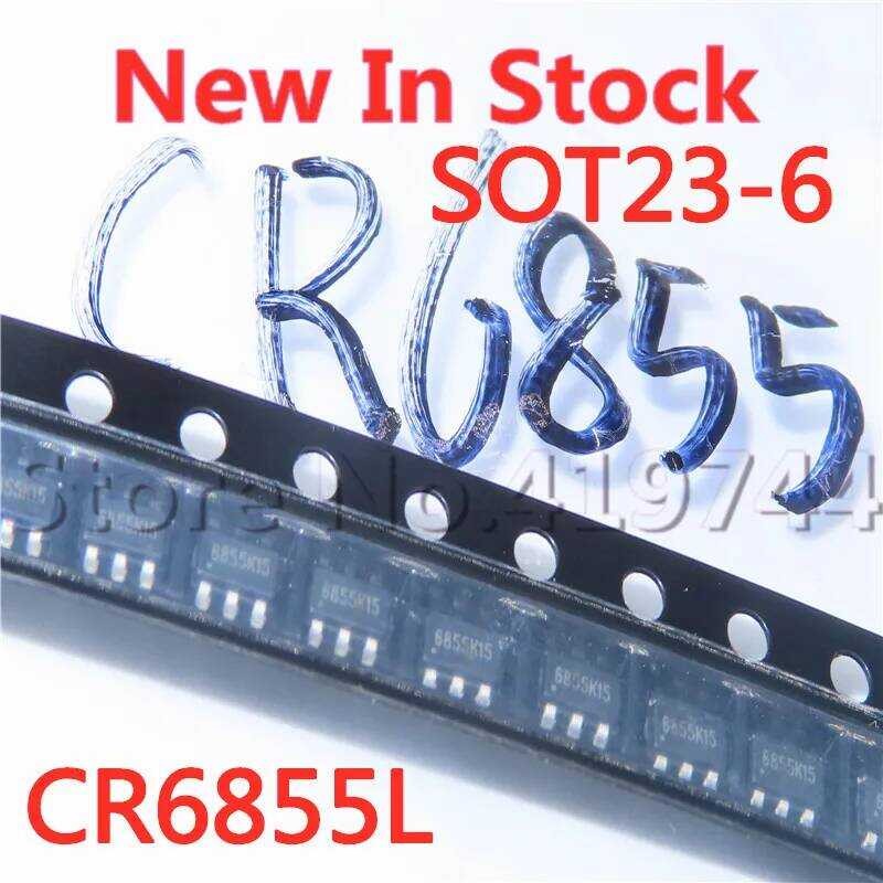 ชิ้น/ล็อต 10 คุณภาพ 100% CR6855L CR6855 6855 SOT23-6 ชิปพลังงาน มีสินค้าในสต็อก ใหม่และเป็นของแท้ 10