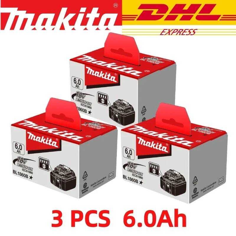 แท้ 100% 6Ah สำหรับ Makita 18V BL1860B BL1840 BL1830B BL1850B BL1850 BL1860 BL1815 แบตเตอรี่ลิเธียมท