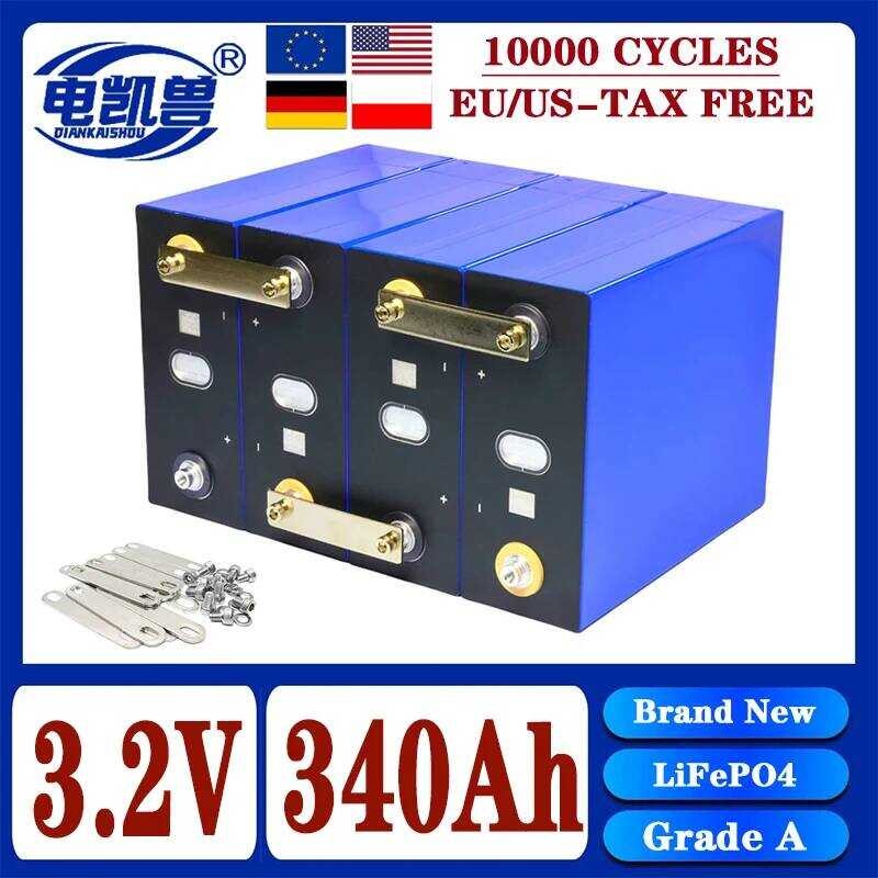 แบตเตอรี่ LiFePO4 3.2V ขนาด 340Ah เกรด A 10000 รอบ ชาร์จใหม่ได้ เหมาะสำหรับ DIY 12V 24V RV ยานยนต์ไฟ
