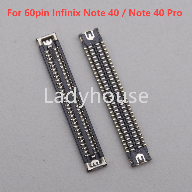 1-10pcs FPC Connector สําหรับ 60pin Infinix หมายเหตุ 40/หมายเหตุ 40 Pro FPC Connector บนเมนบอร์ดบอร์