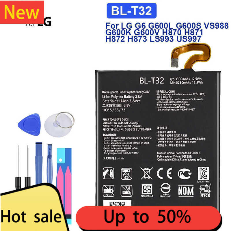แบตเตอรี่มือถือ BL-T32 3300mAh สำหรับ LG G6 G600 H872 VS988 LS993 US997 แบตเตอรี่ลิเธียมโพลิเมอร์