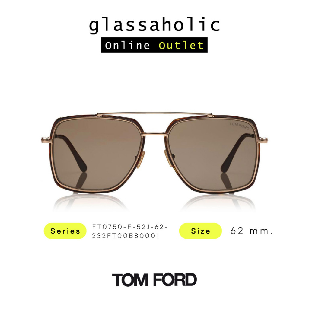 [ลดกระหน่ำ] แว่นกันแดด TOM FORD รุ่น FT0750-F ทรงนักบิน เลนส์น้ำตาล รุ่นฮิต