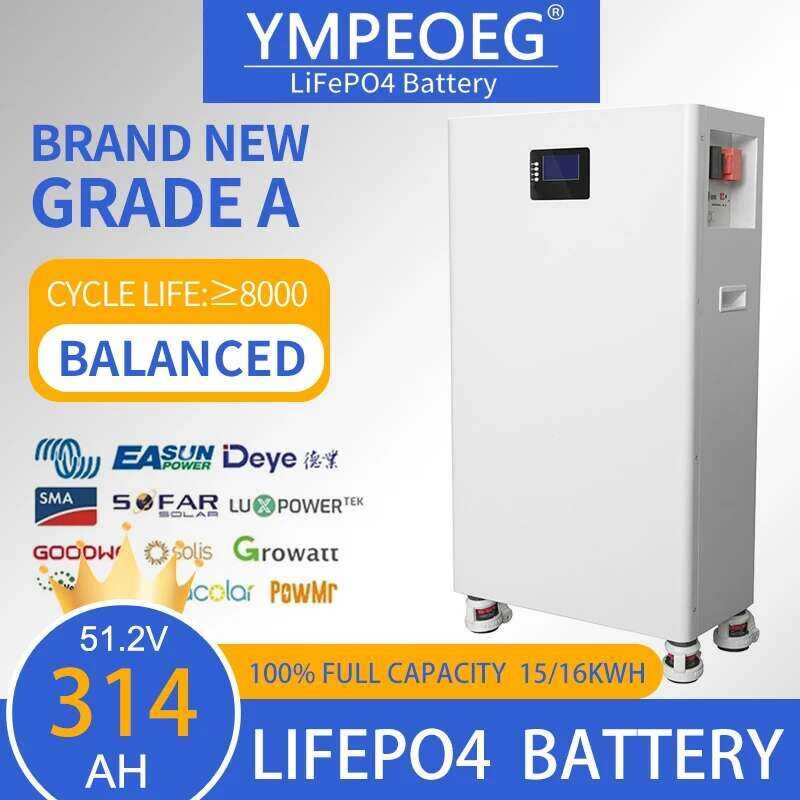 แบตเตอรี่ LiFePO4 15KWH/16KWH แพ็คแบตเตอรี่ใหม่เอี่ยม เกรด A 48V280Ah/314Ah 8000 รอบ 100% ความจุเต็ม