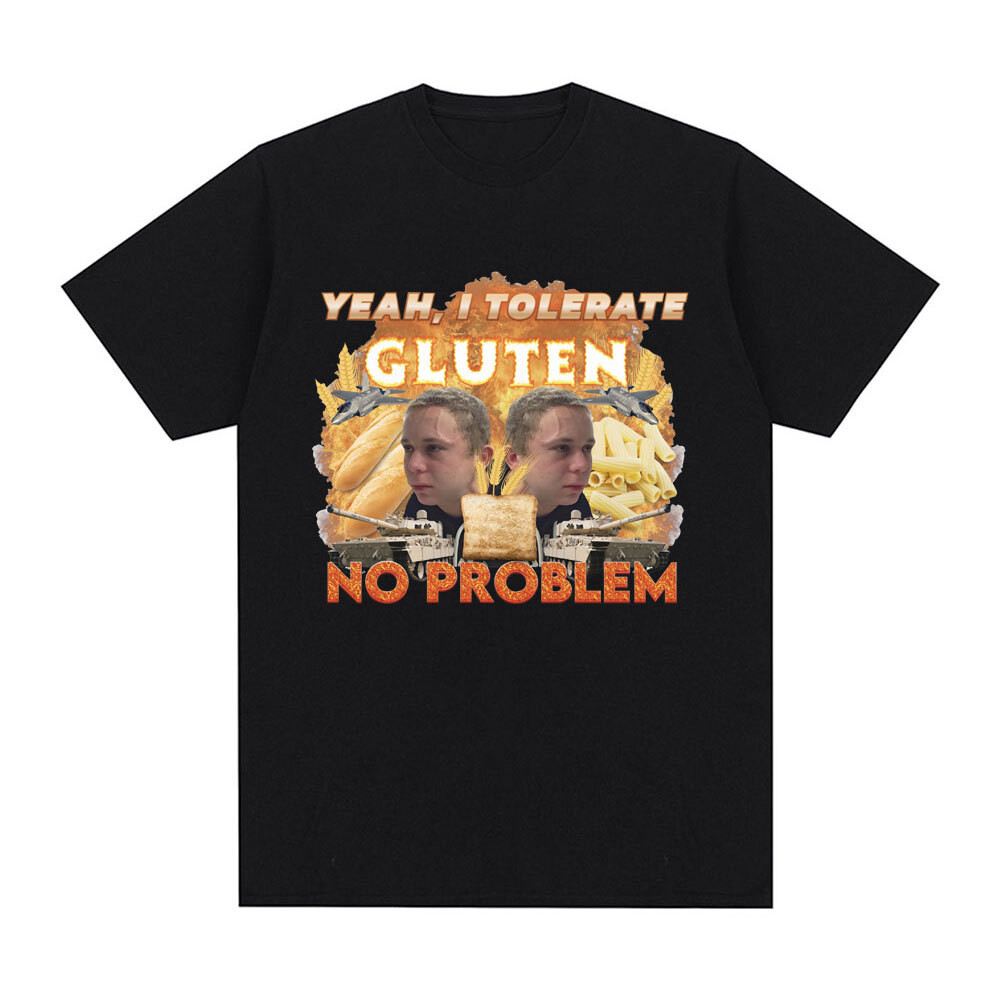 Yeah I Tolerate Gluten No Problem Graphic T-Shirt Gluten InResistant Short Sleeve T-Shirt