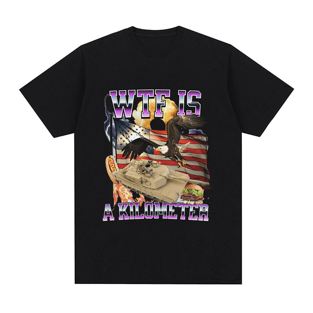 Wtf Is A Kilometer Meme Graphic T เสื้อผู้ชายแฟชั่น Hip Hop เสื้อยืดฤดูร้อนสบายๆผ้าฝ้าย