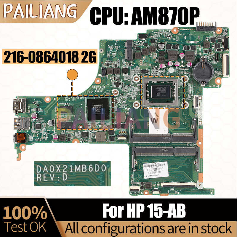 สำหรับ HP 15-Ab แล็ปท็อปเมนบอร์ด Da0x21mb6d0 Am870p 216-0864018 2G 809338-601