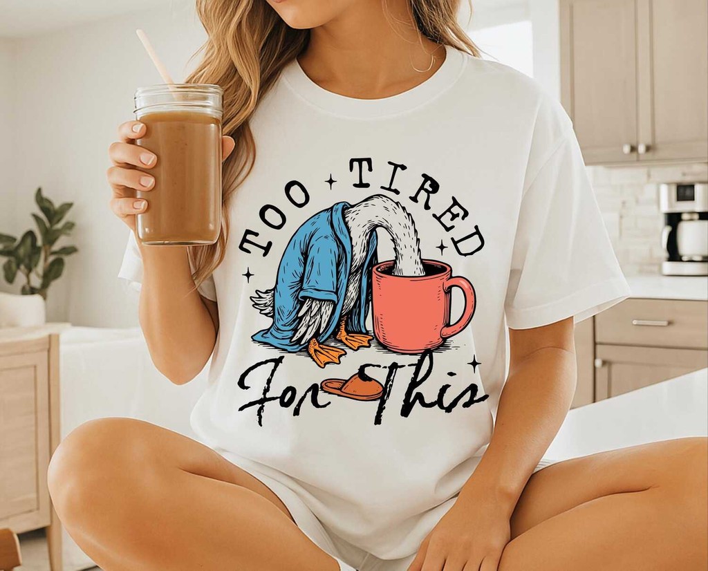 ยางเกินไปสําหรับนี้ PNG ตลก Goose Coffee Design Png Snarky Morning อารมณ์ขัน Sassy Goose Png อินเทรน