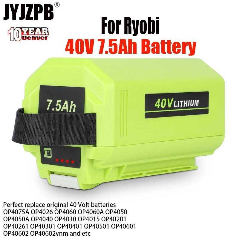 แบตเตอรี่ลิเธียม 40 โวลต์ 7.5Ah JYJZPB สำหรับ Ryobi 40V รุ่น OP4075A OP4026 OP4060 OP40