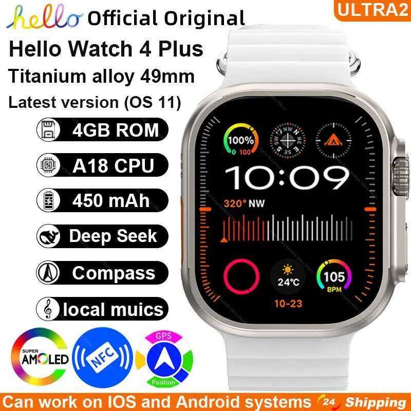2025 สมาร์ทวอทช์ รุ่นอย่างเป็นทางการ Hello Watch 4 Plus ULTRA 2 AMOLED 4G ROM NFC GPT เข็มทิศ โทรผ่า
