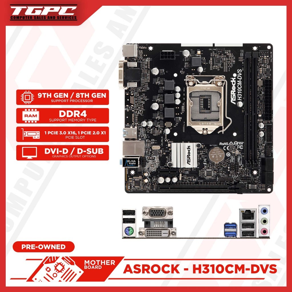 Tgpc / ASRock H310CM-DVS / ASRock H310M-DGS / รองรับโปรเซสเซอร์ Intel 9th & 8th Gen / PRELOVED