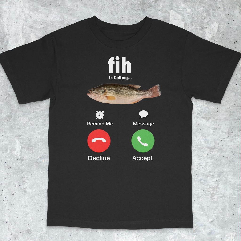 Fih Is Calling Funny Meme Shirt Brain Rot Gag Inaty Gen Z Tee Shopee MY