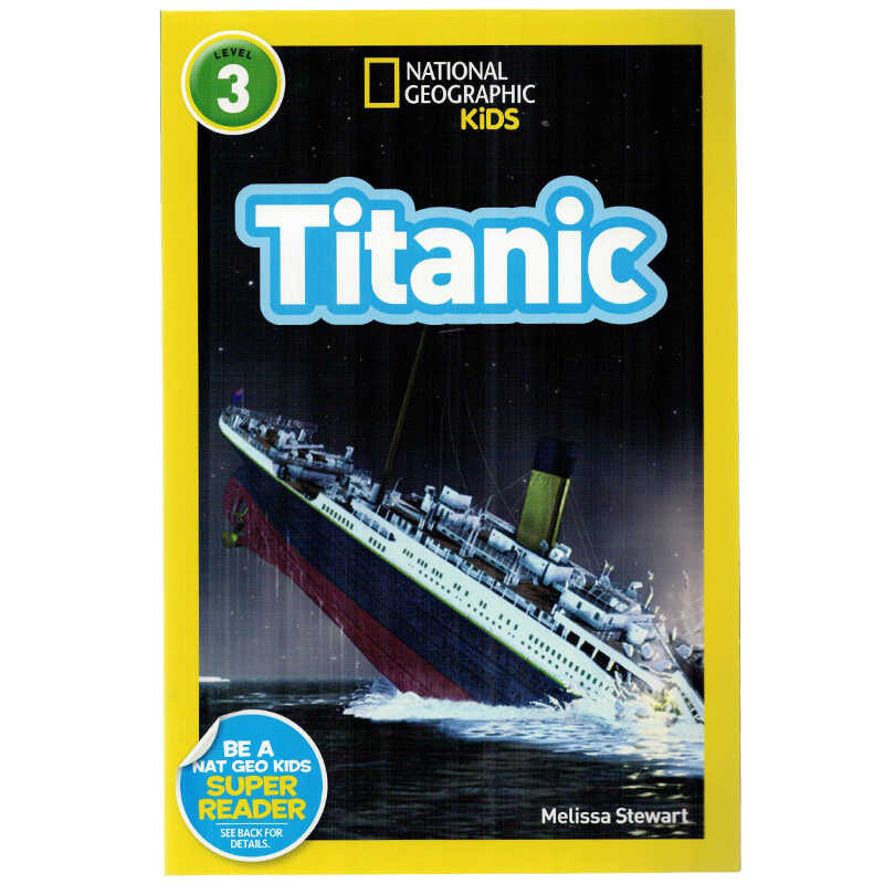Imported English Original Genuine Picture Book National Geographic Children Level 3: Titanic Natio