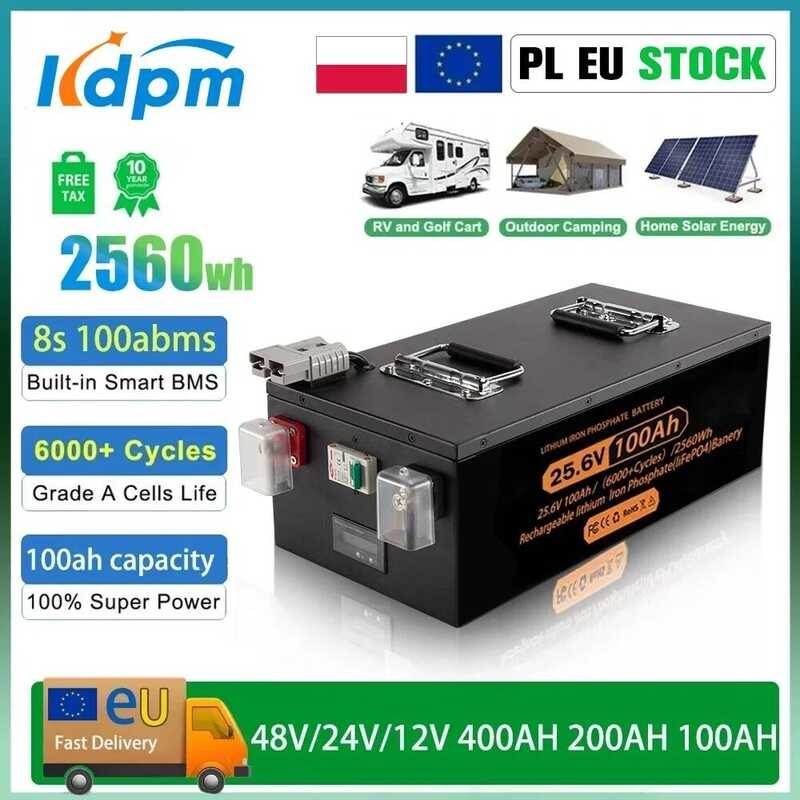 แบตเตอรี่ลิเธียม LiFePO4 แบรนด์ใหม่ 12V 24V 48V 100ah 200ah 280ah 400Ah พร้อม BMS 100A 6000+ รอบสำหร