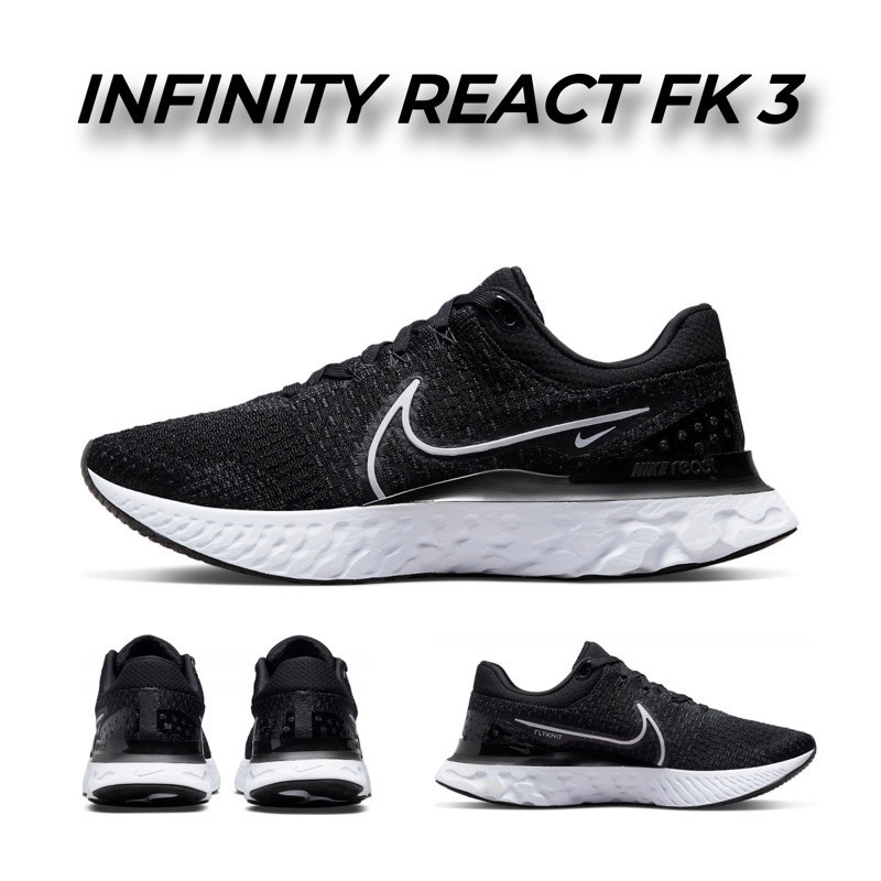 ลดเพิ่ม 10-15% ทักแชทรับโค้ด Nike React Infinity Run FK 3 "Core Black" DH5392-001 ของแท้ ป้ายไทย รอ