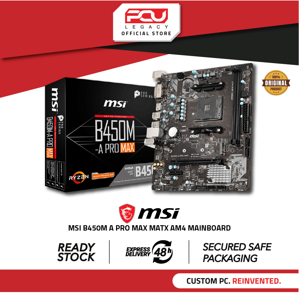 MSI B450M A PRO MAX MATX AM4 MOTHERBOARD