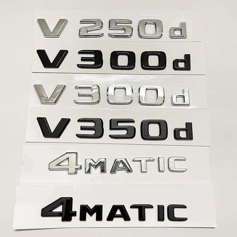3D ตราสัญลักษณ์ Letter V300d V250d V260L V350d V260 V220d สำหรับรถยนต์ Mercedes Benz V Class W447 ป้