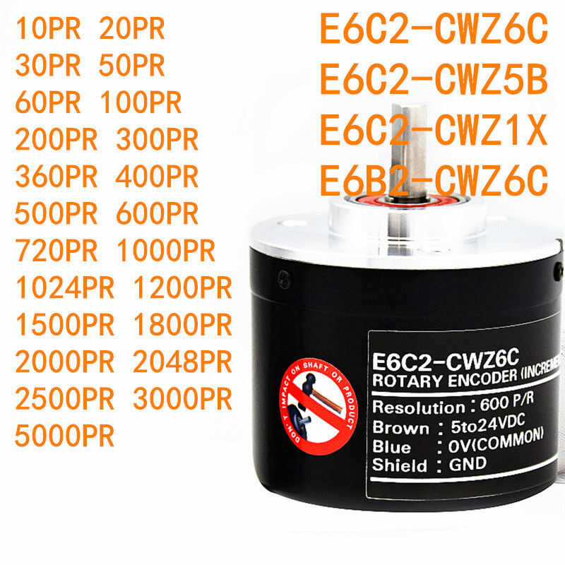 ❤ Rotary Encoder 5-24V E6c2-Cwz5b 5000Pr E6c2-Cwz1x E6b2-Cwz6c 10Pr 20 30 50 100 200 1024 1200