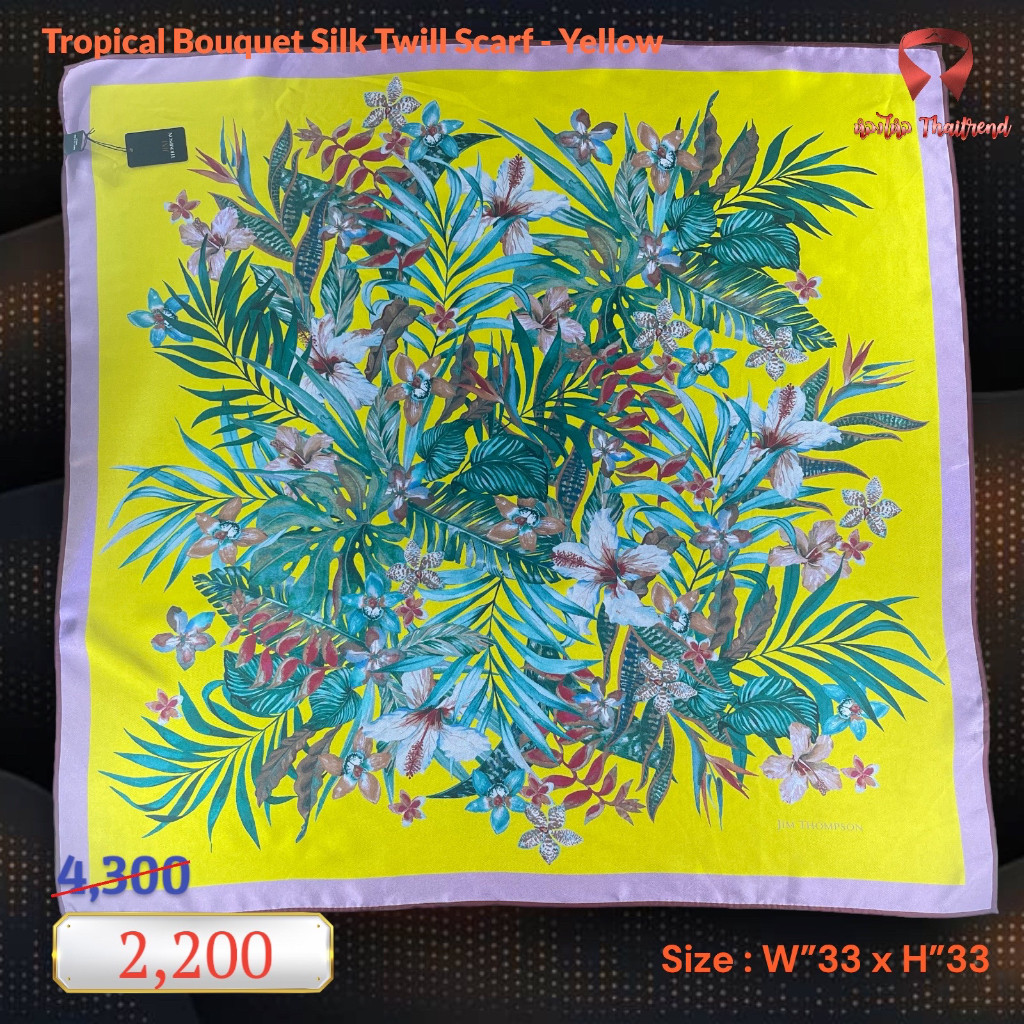 ผ้าพันคอผ้าไหม แบรนด์ Jim Thompson รุ่น Tropical Bouquet Silk Twill Scarf - Yellow