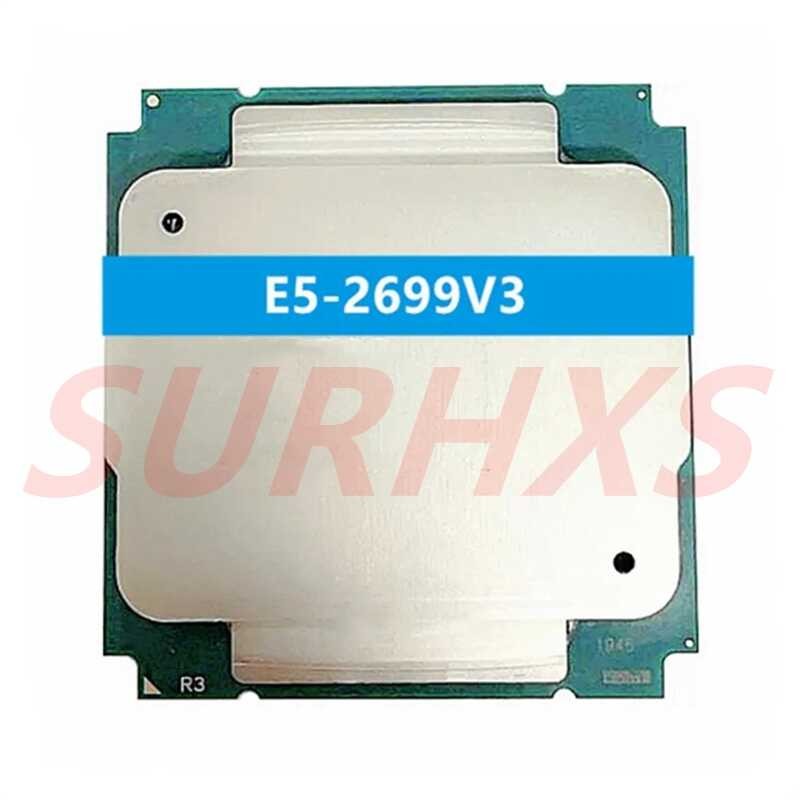 ❤ Xeon 2.30Ghz 45M 18 คอร์ 22Nm Lga2011-3 145W โปรเซสเซอร์ E5-2699 V3