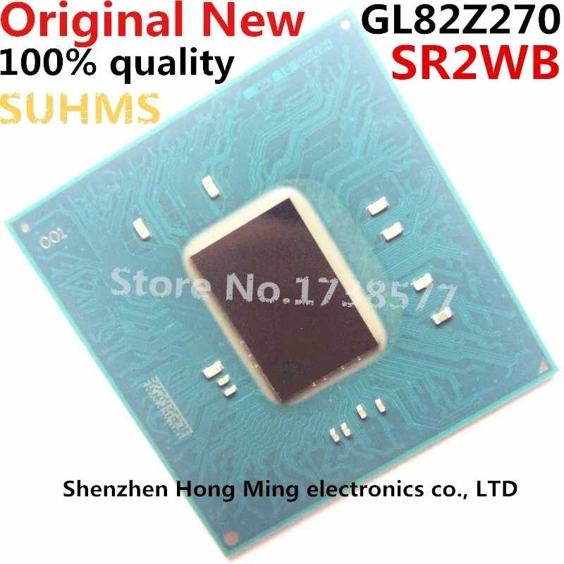 ❤ แบรนด์ใหม่ 100% Sr2wa Gl82h270 Sr2wb Gl82z270 Sr2wc Gl82b250 BGA