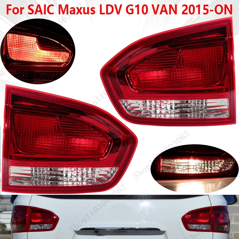 Inside Car Tail Light Assembly Rear Turn Signal Light Brake Light Taillamp For SAIC Maxus LDV G10 V