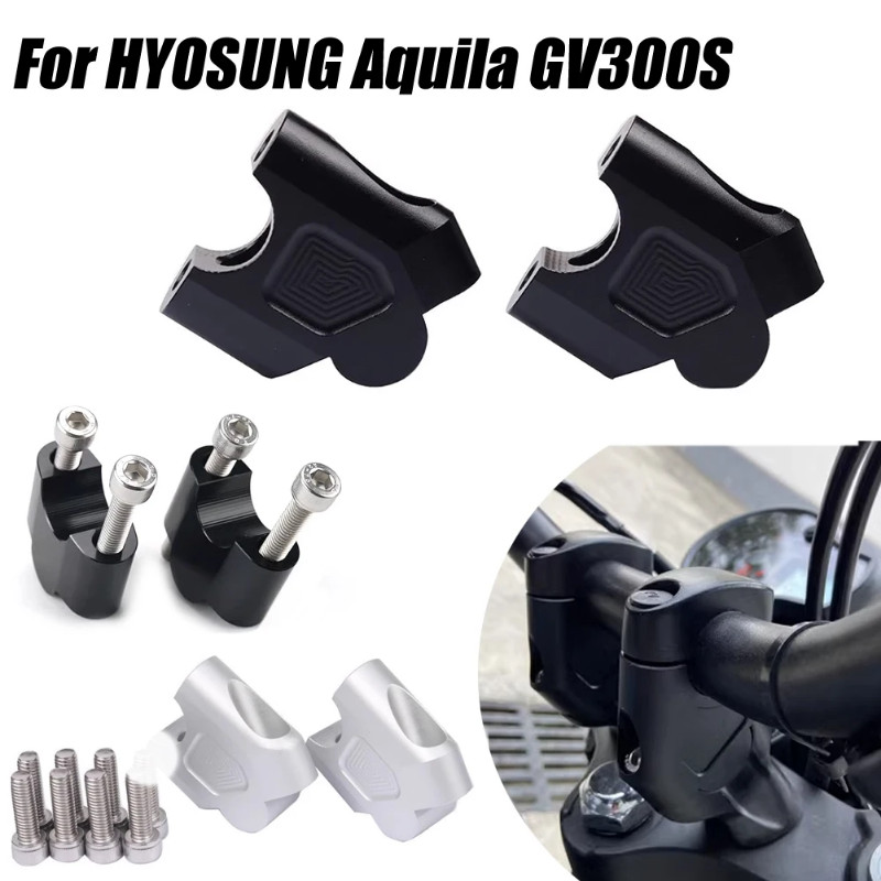 For HYOSUNG Aquila GV300S GV 300 S GV300 S Motorcycle Handlebar Riser Clamp Mount Handle Bar Height