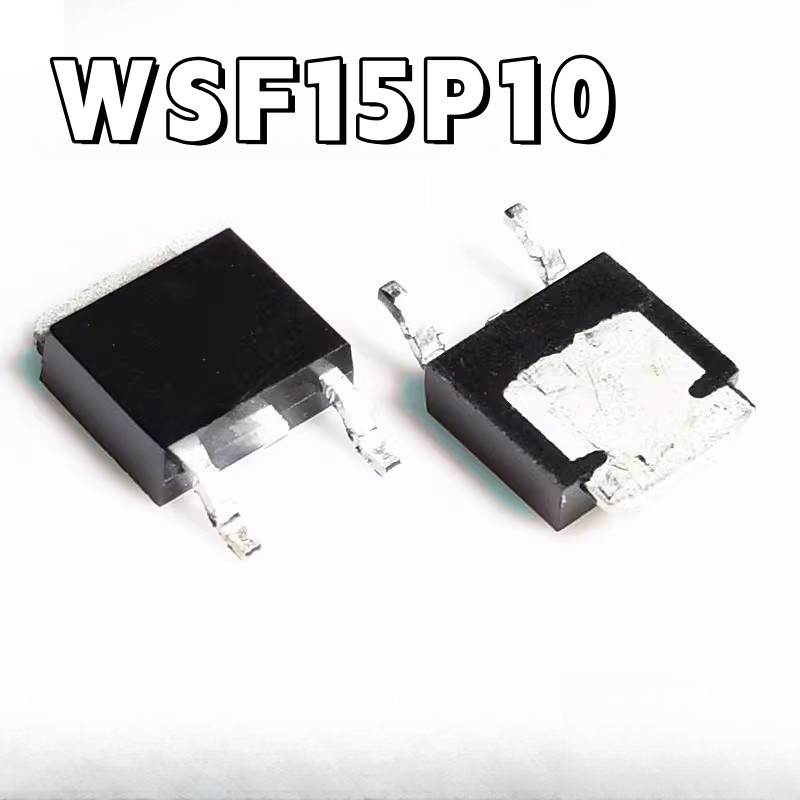 ยี่ห้อใหม่ Original MOS Field Effect Control WSF15P10 Patch TO-252 15A 100V P Channel