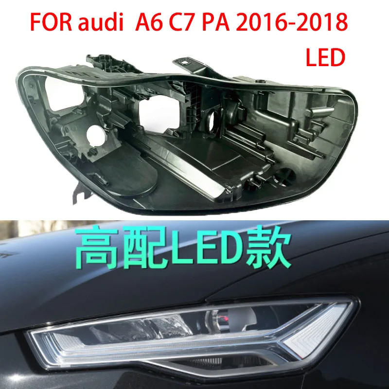 For Audi A6L C7 PA LED 2016-2018 Headlight  Shell Base Black Light Light Box Headlight Bottom Shell