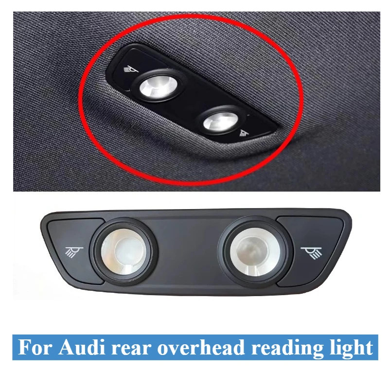 For Audi New Model A6LA4LA5A7Q7Q8 Reading Lights Interior Lighting Rear Ceiling Lights and Rear Rea