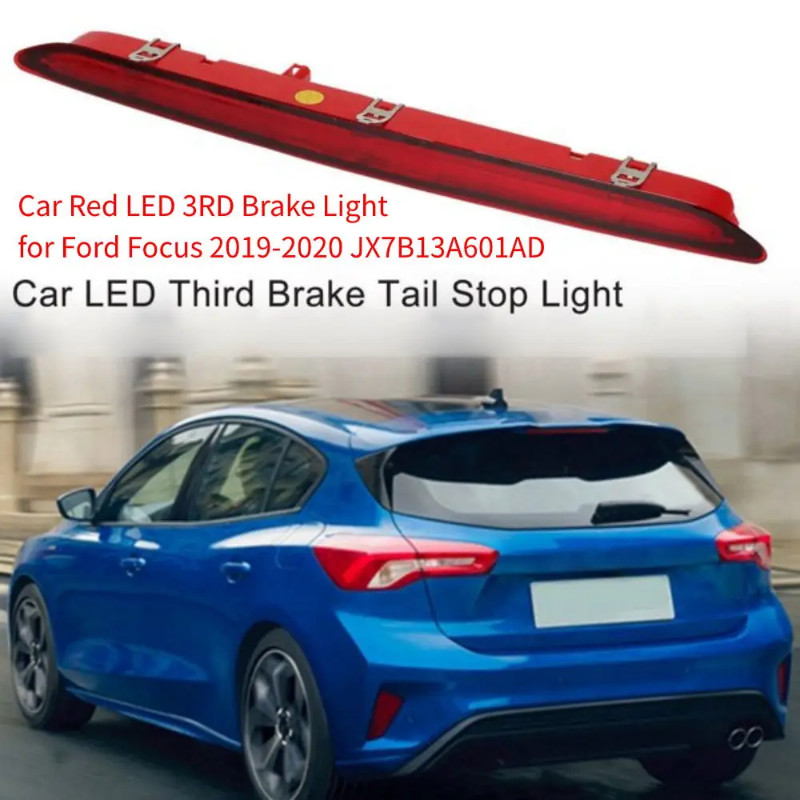 high Mount Brake stop Lights For Ford focus mk4 2019 2020 2021 2022 estate JX7B13A601AD Black LED T