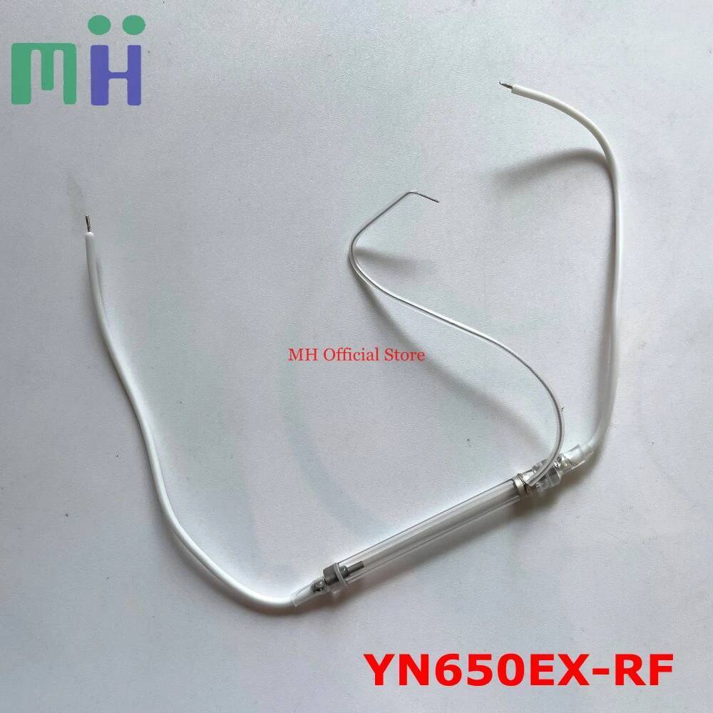 ใหม่สําหรับ YONGNUO YN650EX-RF YN650EX RF 650EX หลอดแฟลช XE Xenon โคมไฟ Flashtube SPEEDLIGHT Repair 