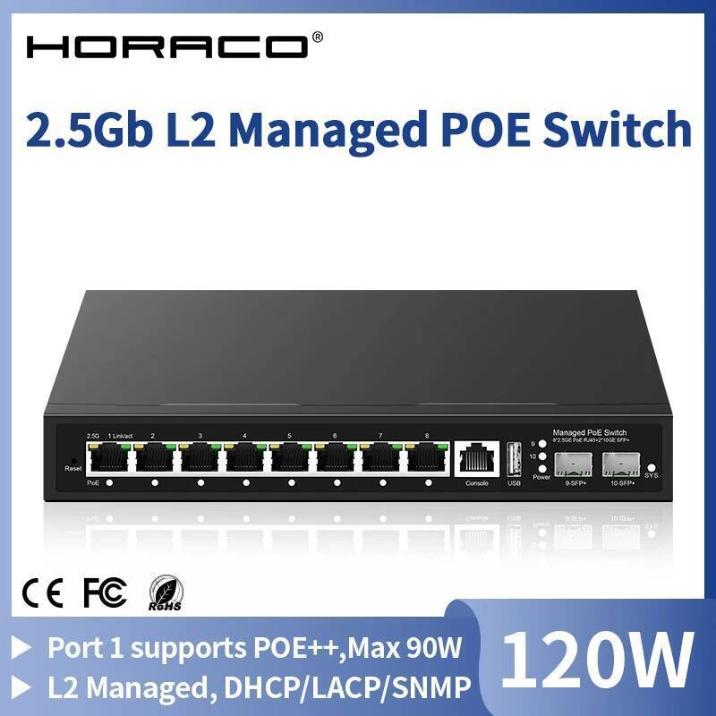 HORACO 2.5Gb L2 Managed PoE Switch 8 พอร์ต 2.5G Web Managed 2 พอร์ต 10G SFP +,120W IEEE802.3af/at/bt