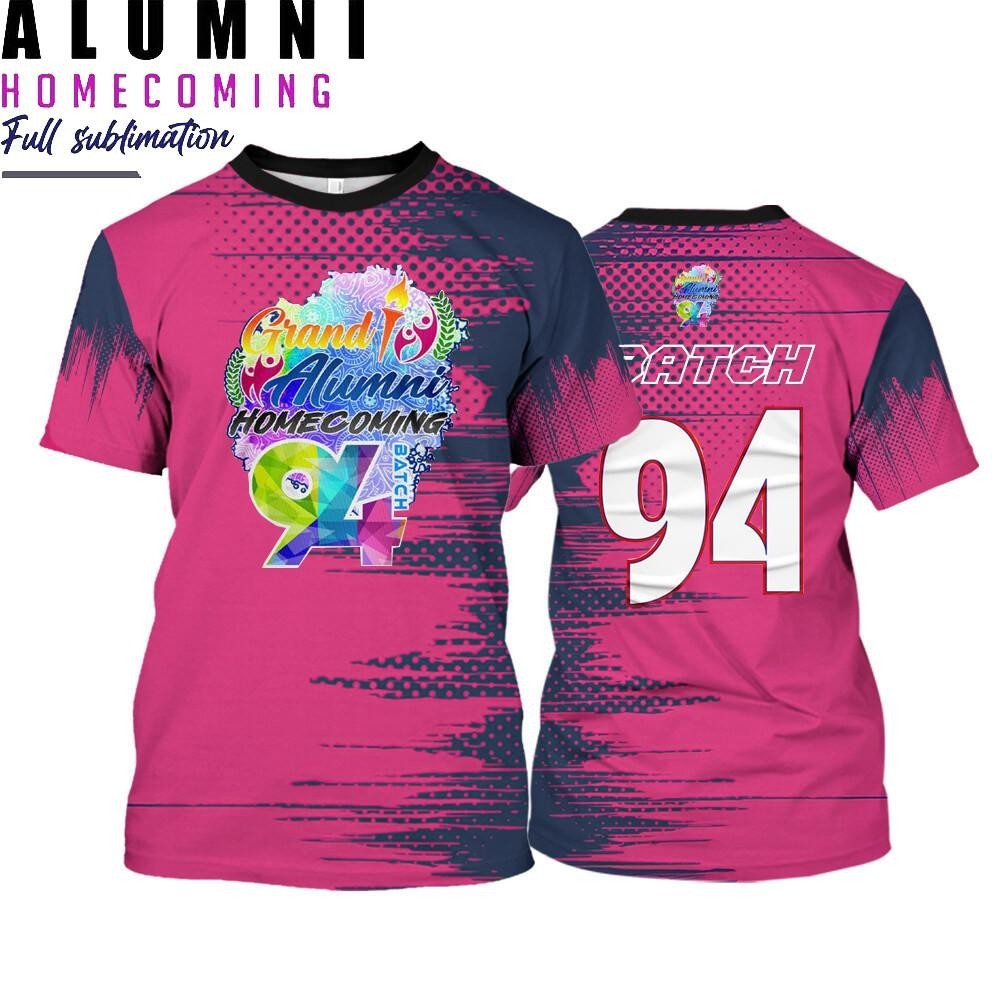 Alumni Homecoming Full Sublimation 3D T - Shirt - Colourful Grand Alumni Homecoming Batch 94 Design 