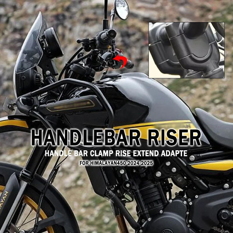 For HIMALAYAN450 Himalayan 450 2024 2025 Motorcycle Handlebar Riser Mount Handle Bar Clamp Rise Ext