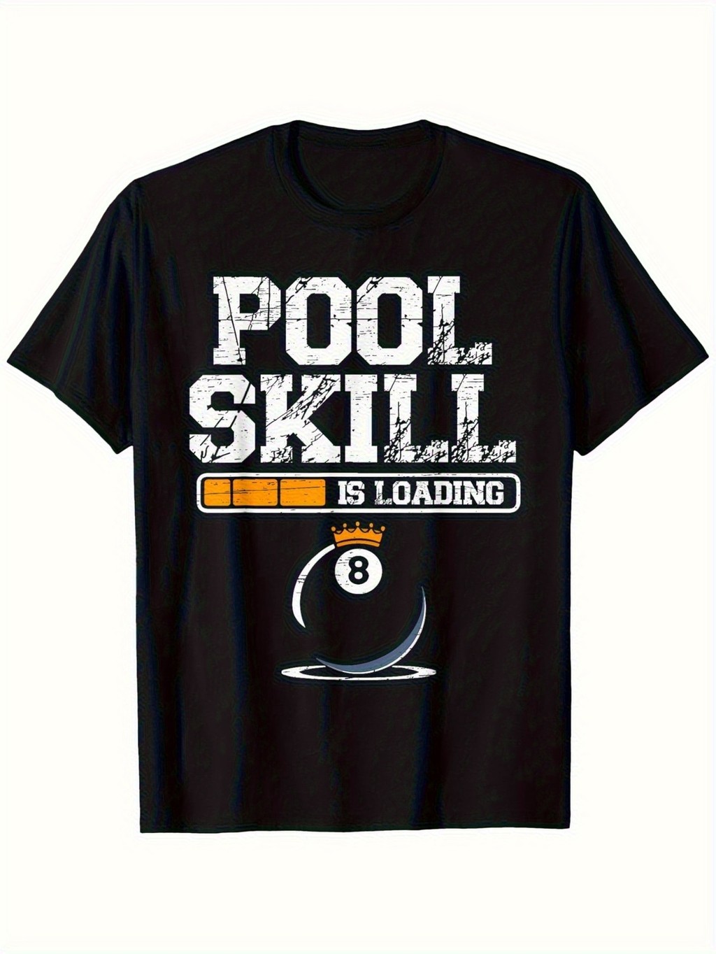 เสื้อยืดกราฟิก "POOL SKILL IS LOADING" สำหรับผู้ชาย ออกแบบด้วยรายละเอียด 8 Ball Crown และ Cue Ball P