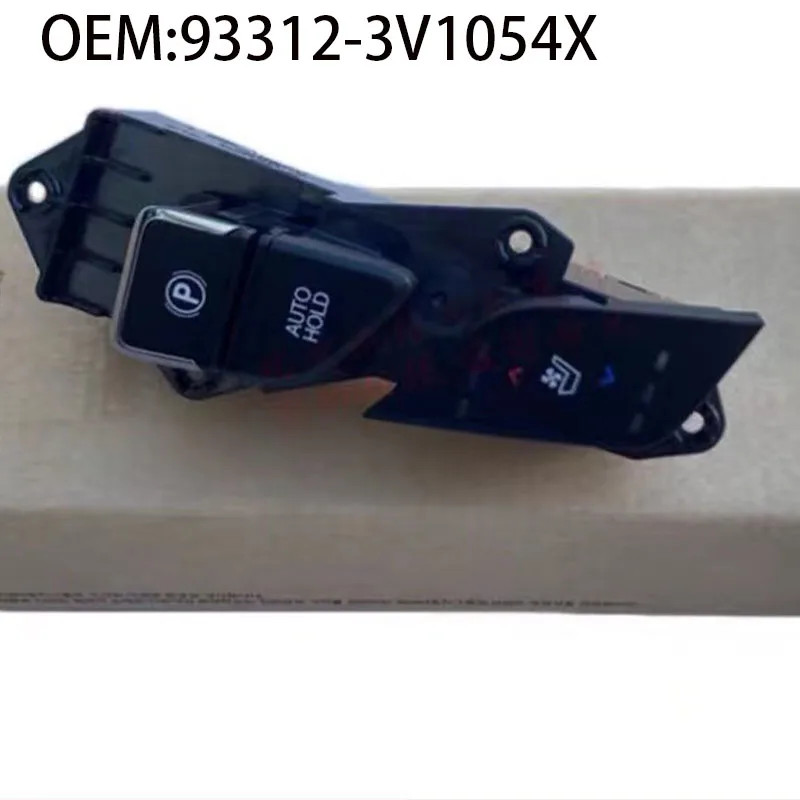 Original parking brake heating window switch 93312-3V105 is suitable for Hyundai AZERA OEM 93312-3V