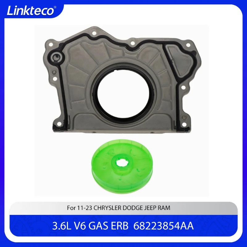 Engine part Rear oil seal Fit 3.6 T L V6 ERB GAS For 11-23 CHRYSLER DODGE JEEP RAM 3.6L 68223854AA