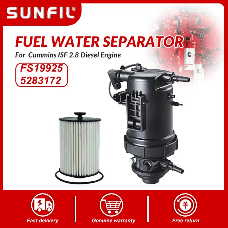 Fuel Water Separator FS19925 5283172 FH21077 For  Cummins ISF 2.8 Diesel Engine