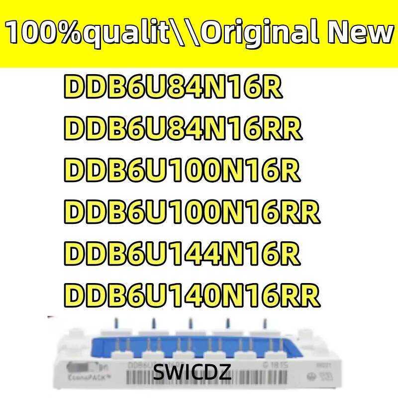 new 100% originalDDB6U84N16R DDB6U84N16RR DDB6U100N16R DDB6U100N16RR DDB6U144N16R DDB6U140N16RR