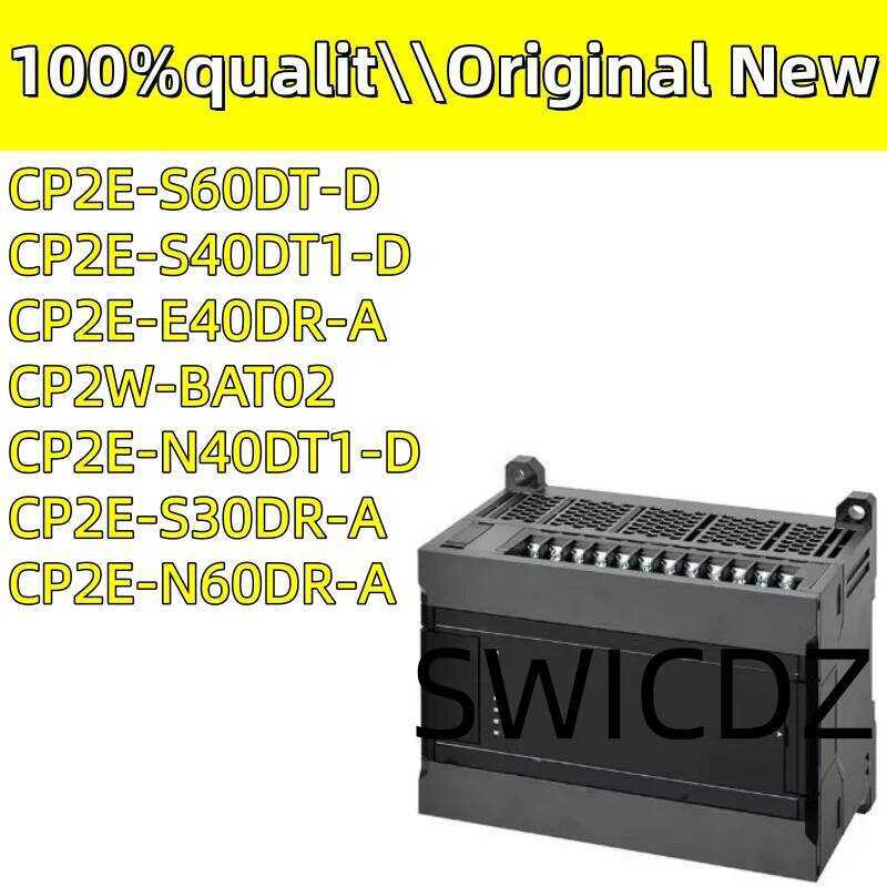 new 100% original CP2E-N40DT1-D CP2E-N60DR-A CP2E-S30DR-A CP2E-S40DT1-D CP2E-S60DT-D CP2W-BAT02