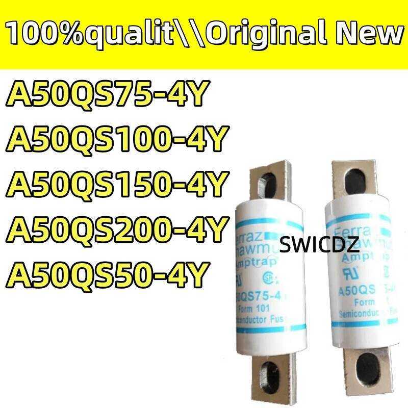 new 100% original A50QS75-4Y A50QS100-4Y A50QS150-4Y A50QS200-4Y A50QS50-4Y 100%