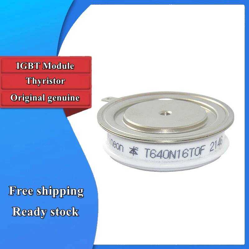 T640N14TOF T640N12TOF T640N16TOF T640N18TOF Thyristor Module New Original