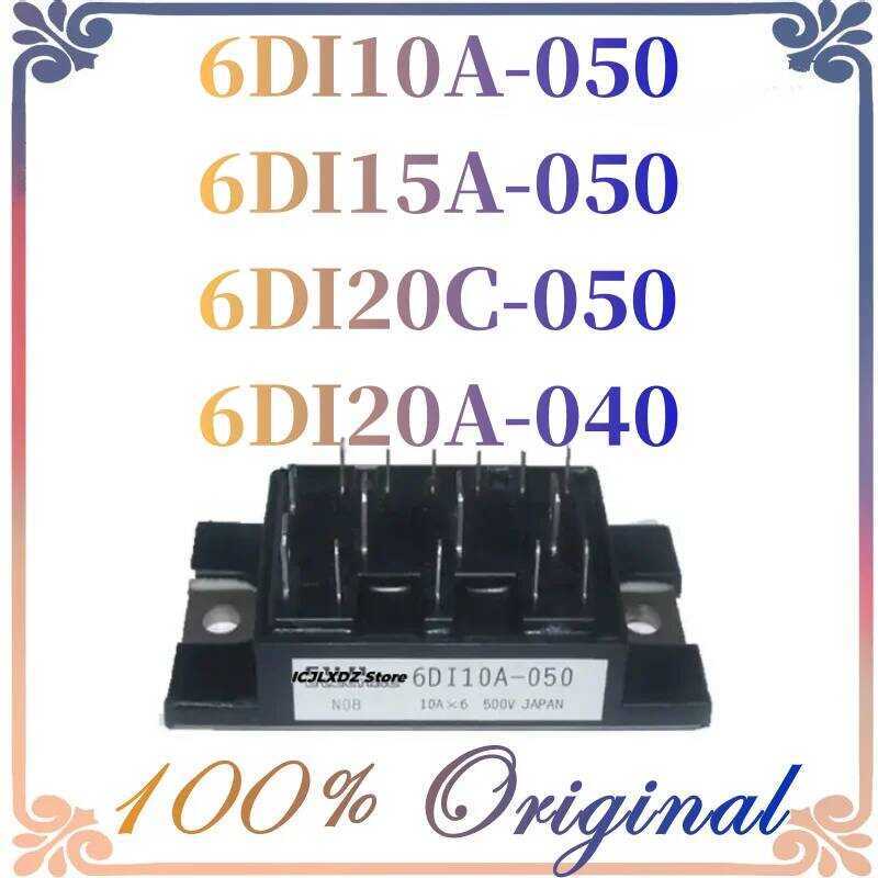 New 1pcs/lot Original 6DI10A-050 6DI15A-050 6DI20C-050 6DI20A-040 Module In Stock
